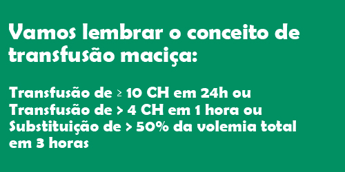conceito de transfusão maciça